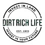 Dirt Rich Life - @dirtrichlife5736 YouTube Profile Photo