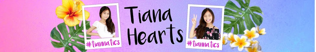 Tiana Hearts YouTube channel avatar