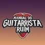 Manual do Guitarrista Ruim