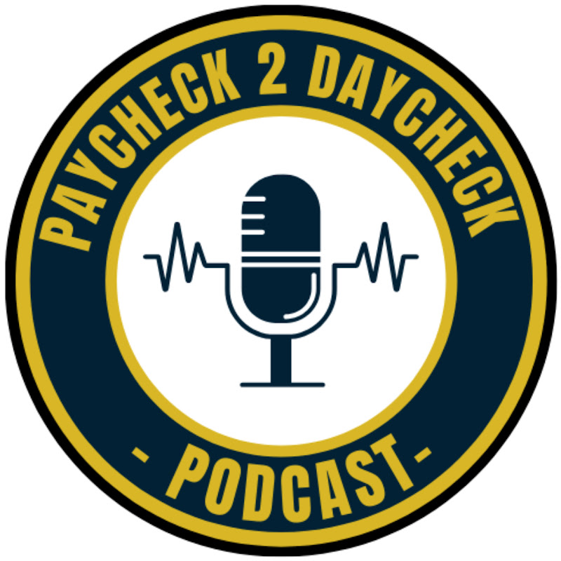 Paycheck to Daycheck Podcast 