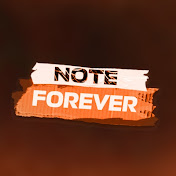 NOTE FOREVER