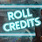 Roll Credits