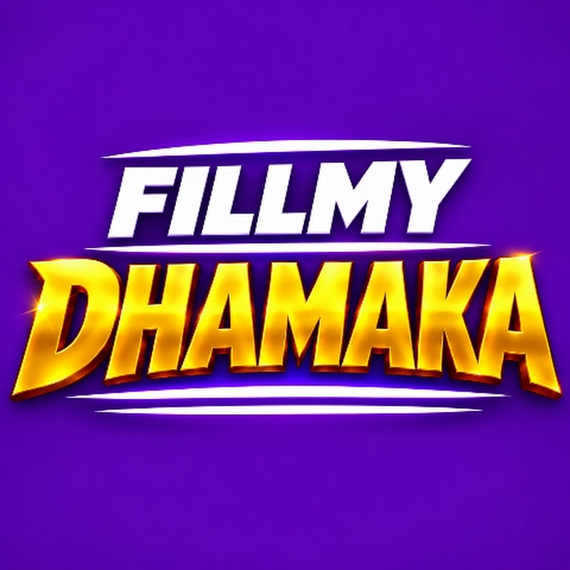 Fillmy Dhamaka