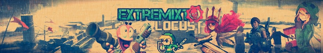 Extremixt Locust यूट्यूब चैनल अवतार