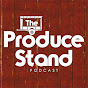 The Produce Stand Podcast YouTube Profile Photo