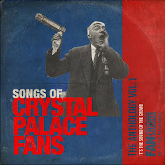 Crystal Palace Fans FanChants, CPFC Fans - Topic