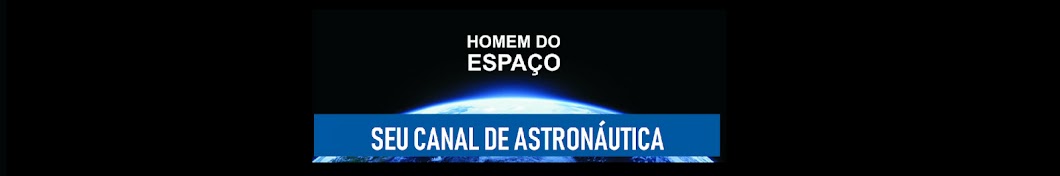 HOMEM DO ESPAÃ‡O YouTube kanalı avatarı