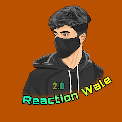 Reaction Wale 2.0
