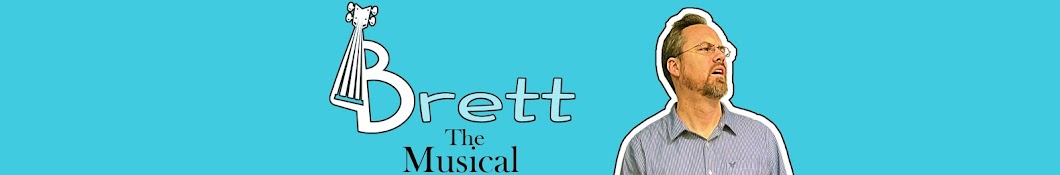 Brett the Musical ইউটিউব চ্যানেল অ্যাভাটার