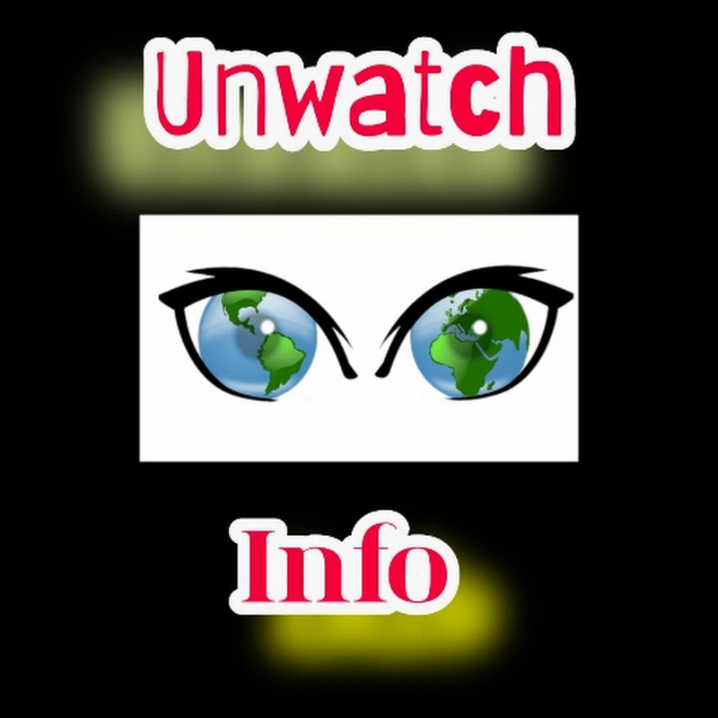 Unwatch Info 