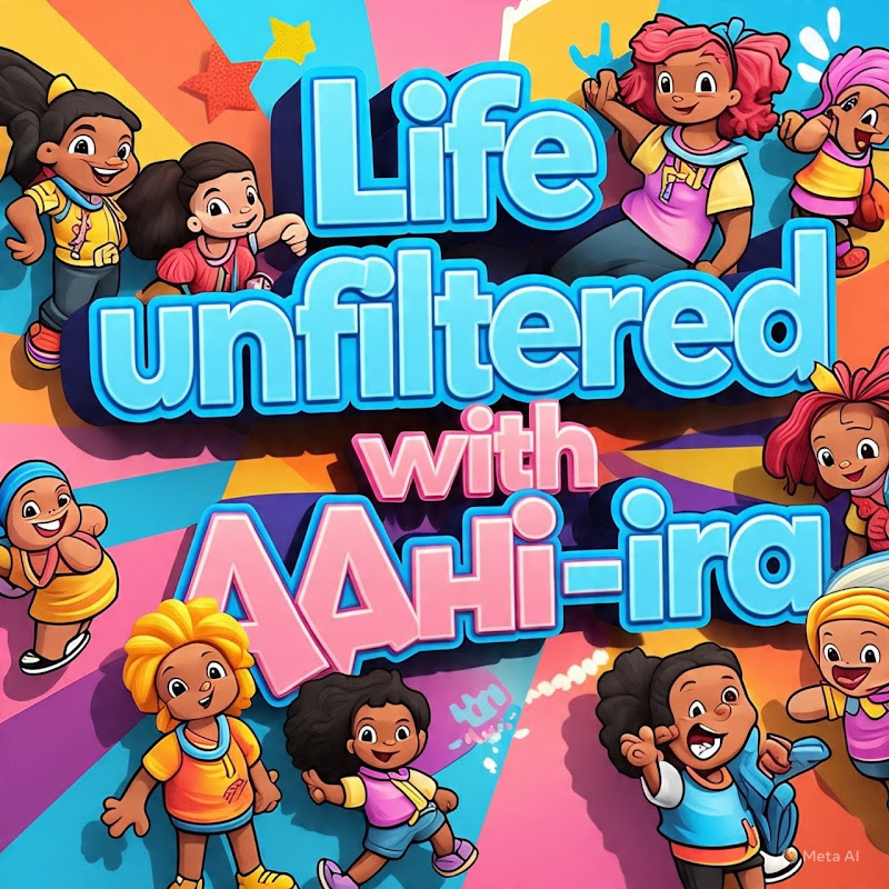 Life Unfiltered With Aahi-Ira