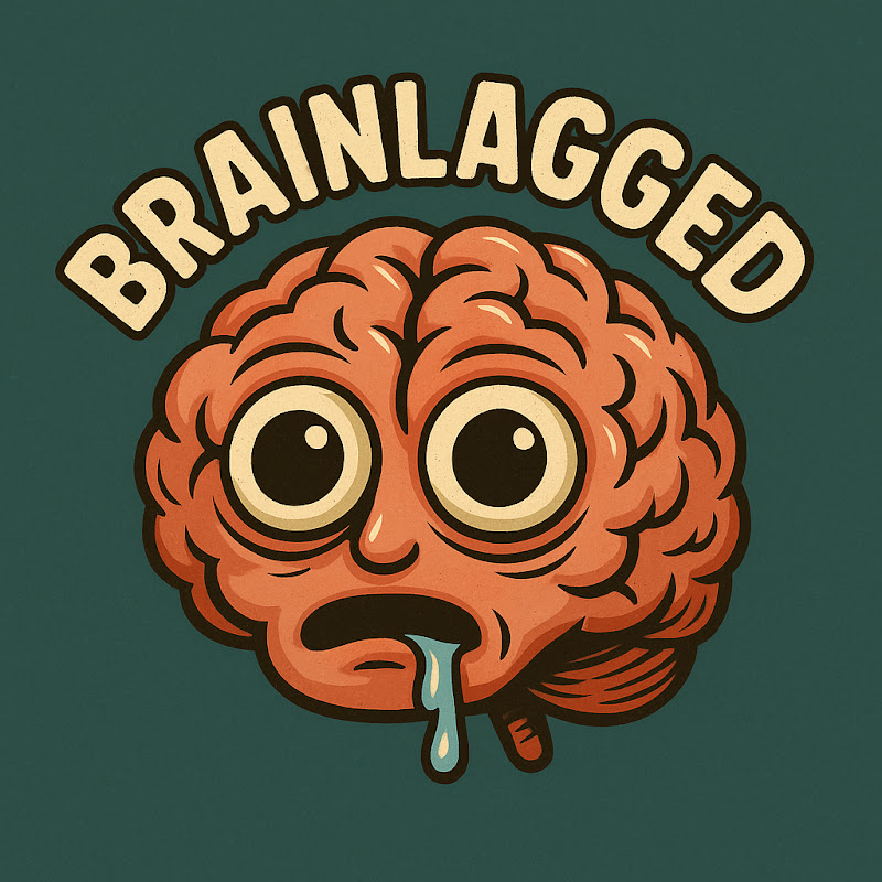 BrainLagged