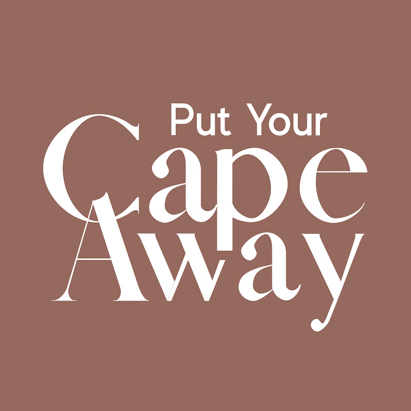 Put Your Cape Away