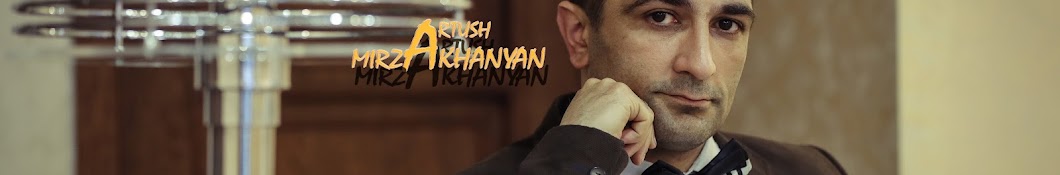 Artush Mirzakhanyan YouTube channel avatar