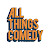 All Things Comedy