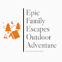 Epic Family Escapes Outdoor Adventure