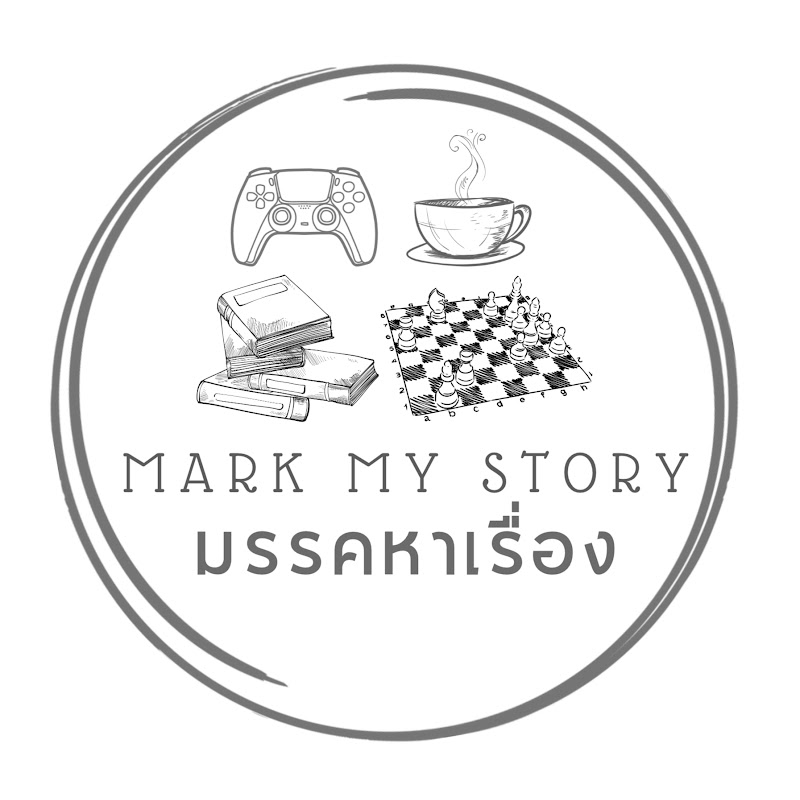 Mark My Story - มรรคหาเรื่อง