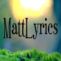 Mattlyrics