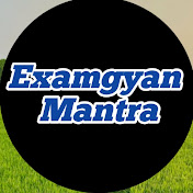 EXAMgyan Mantra