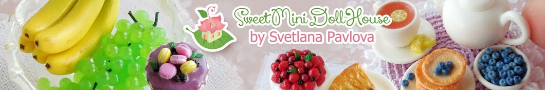 SweetMiniDollHouse Pavlova Svetlana YouTube channel avatar