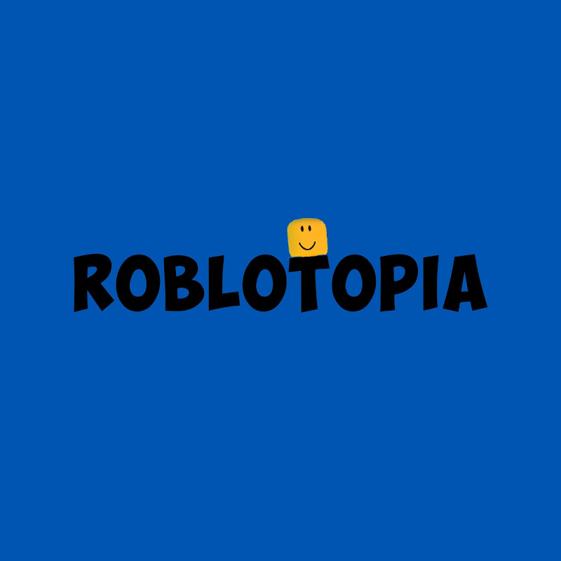 Roblotopia