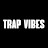 Trap Vibes