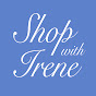 Shop with Irene Avatar