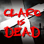 Claro is Dead