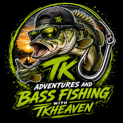 Adventures and Bass Fishing With TK Heaven