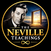 The Neville Teachings