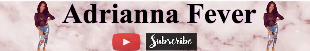 Adrianna_Fever Avatar channel YouTube 