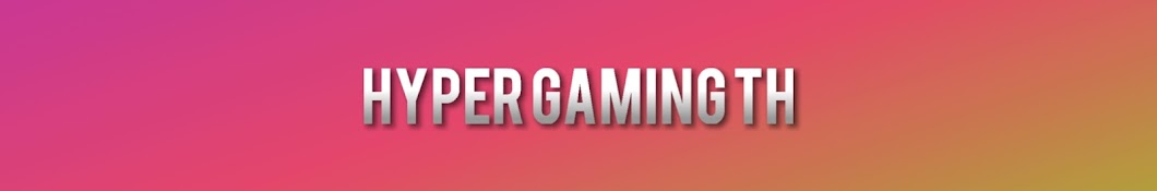 Hyper Gaming TH ইউটিউব চ্যানেল অ্যাভাটার