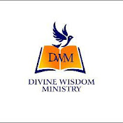 DIVINE WISDOM MINISTRY, GLOBAL