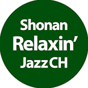 Shonan Relaxin Jazz Channel