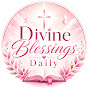 Divine Blessings Daily