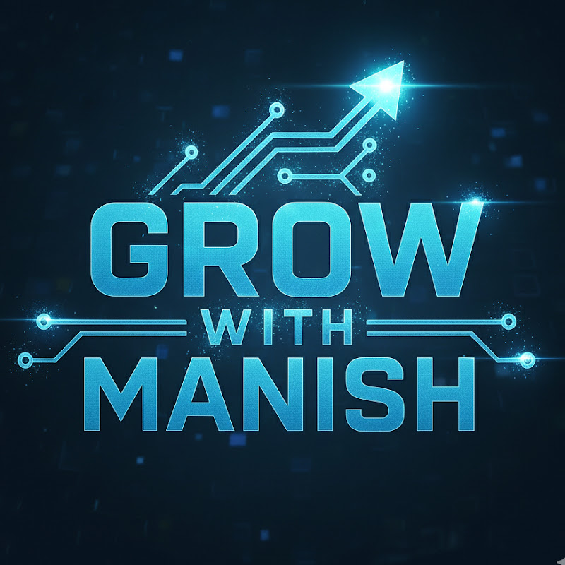 Grow With Manish