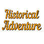 Historical Adventure