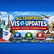All Countries Visa Updates