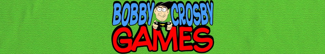 Bobby Crosby Games YouTube channel avatar