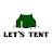 Let's Tent