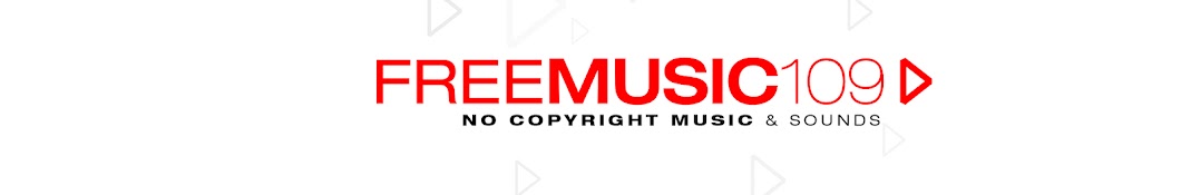 FreeMusic109 - No Copyright Music Avatar de canal de YouTube