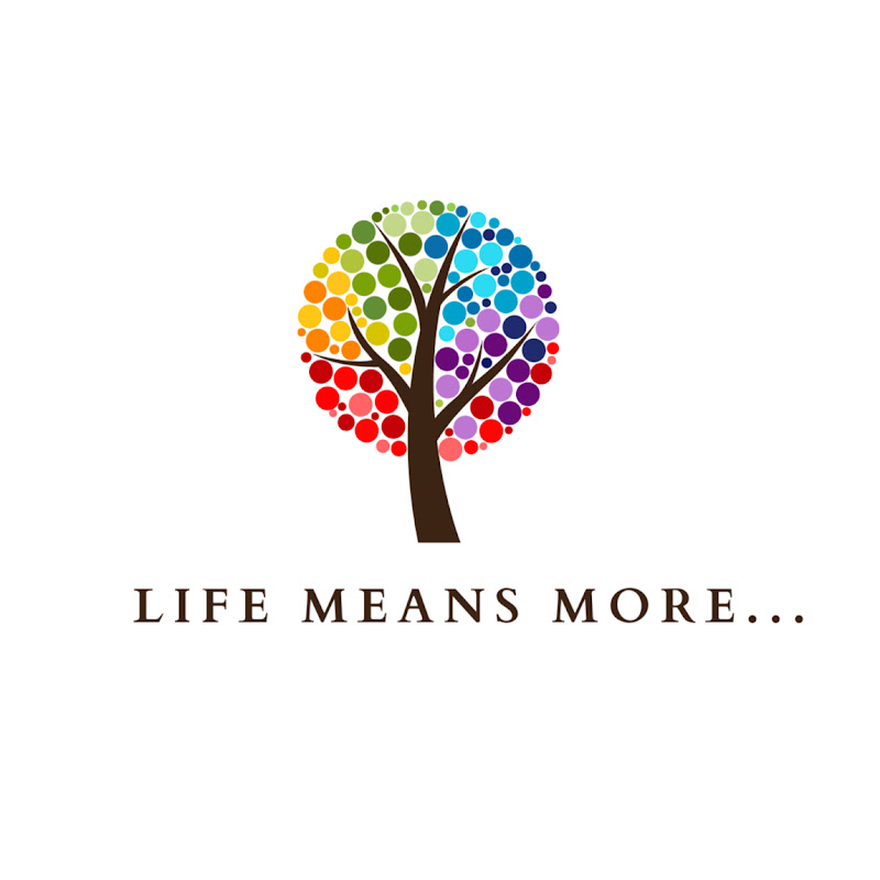 Life Means More