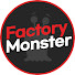 Factory Monster