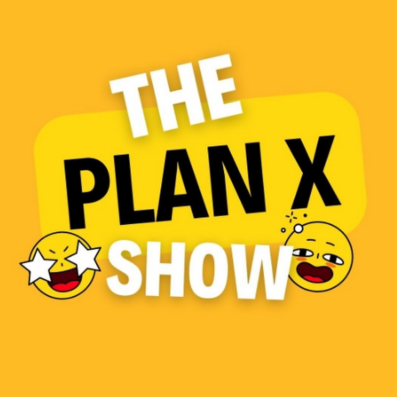 Plan X