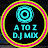 A TO Z DJ MIX -জনাই সে