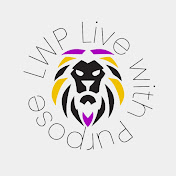 LWP - LiveWithPurpose