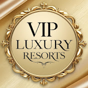 VIP Luxury Resorts
