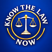 Know The Law Now