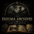 dsN15dU3mRk-channel-avatar-Enigma Archives