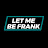 Let Me Be Frank Podcast